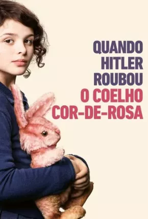 Quando Hitler Roubou o Coelho Cor-de-rosa via Torrent