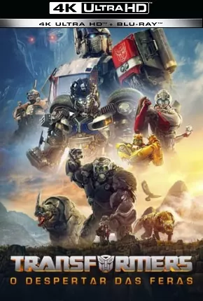 Transformers - O Despertar das Feras 4K via Torrent