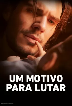 Um Motivo para Lutar via Torrent