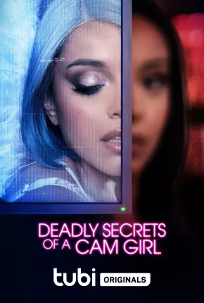 Deadly Secrets of a Cam Girl - Legendado via Torrent