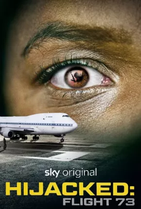 Hijacked - Flight 73 - Legendado via Torrent