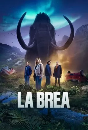 La Brea - A Terra Perdida - 2ª Temporada via Torrent