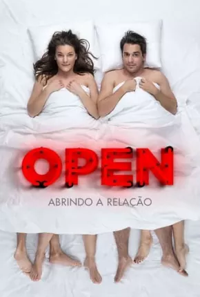 Open - Abrindo a Relação via Torrent