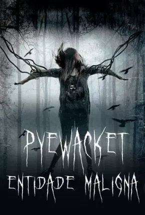 Pyewacket - Entidade Maligna via Torrent