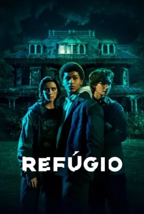 Refúgio - 1ª Temporada Legendada via Torrent