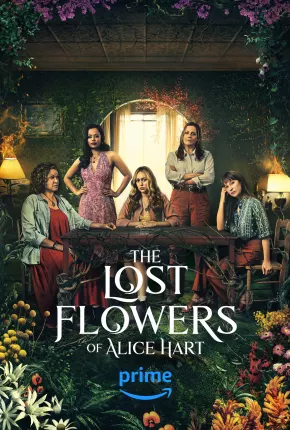 The Lost Flowers of Alice Hart - 1ª Temporada Legendada via Torrent