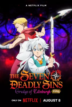 The Seven Deadly Sins - Fúria de Edimburgo - Parte 2 via Torrent