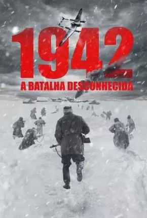 1942 - A Batalha Desconhecida via Torrent