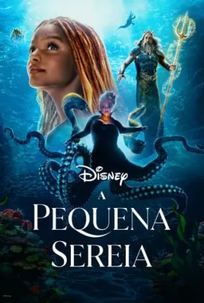 A Pequena Sereia - Live Action via Torrent