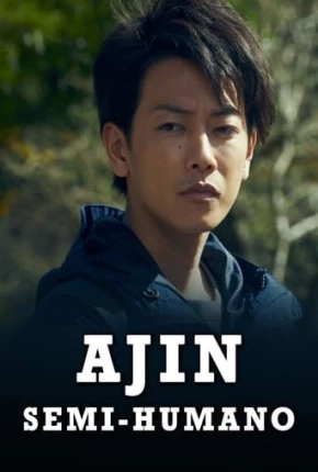 Ajin - Semi-Humano Dublado e Dual Áudio 5.1 Download - Rede Torrent