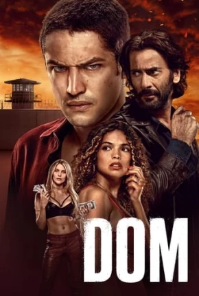 Dom - 2ª Temporada Nacional 5.1 Download - Rede Torrent