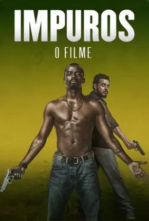 Impuros - O Filme via Torrent