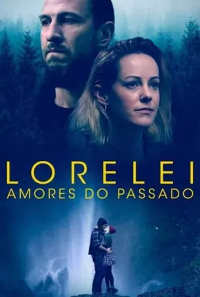 Lorelei - Amores do Passado via Torrent