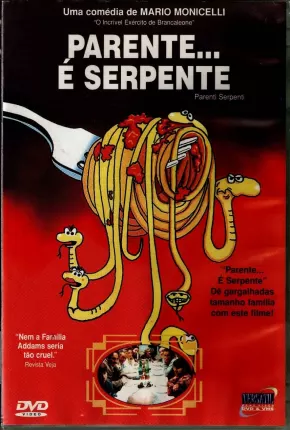 Parente é Serpente - Legendado via Torrent