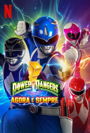 Power Rangers - Agora e Sempre via Torrent