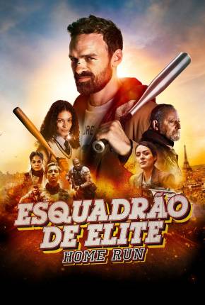 Esquadrão de Elite - Home Run - Legendado via Torrent