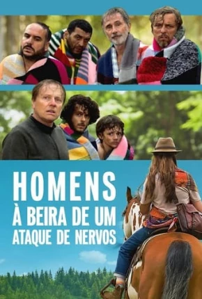 Homens à Beira de um Ataque de Nervos via Torrent