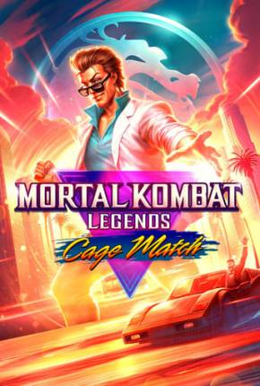 Mortal Kombat Legends - Cage - Bom de Briga via Torrent