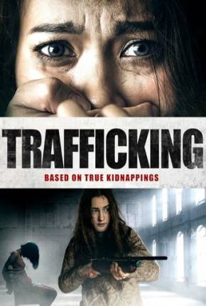 Trafficking - Legendado via Torrent