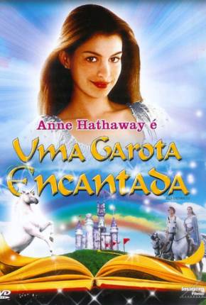 Uma Garota Encantada / Ella Enchanted via Torrent