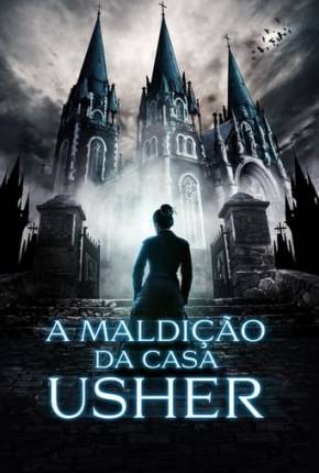A Maldição da Casa Usher via Torrent