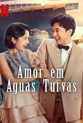 Amor Em Águas Turvas via Torrent