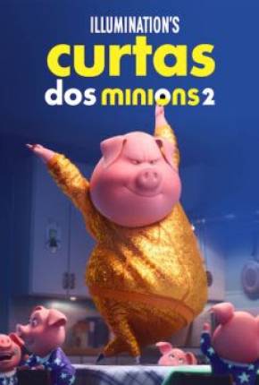 Curtas dos Minions Volume 2 via Torrent