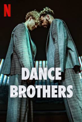 Dance Brothers - 1ª Temporada Legendada via Torrent