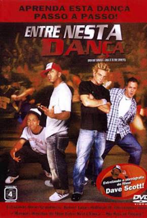 Entre Nesta Dança - Hip Hop no Pedaço / You Got Served via Torrent