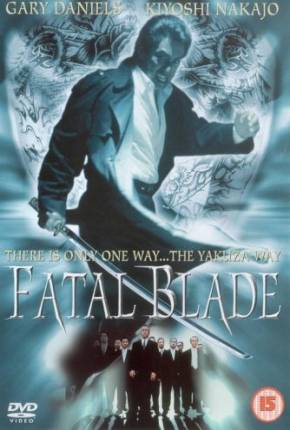 Fatal Blade - Conexão Yakuza via Torrent