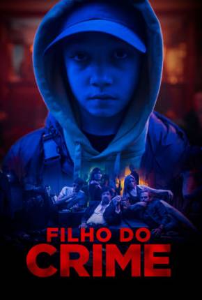 Filho do Crime via Torrent