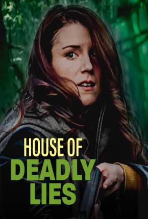 House of Deadly Lies - Legendado via Torrent