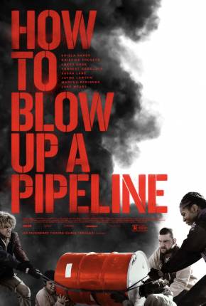 How to Blow Up a Pipeline - Legendado via Torrent