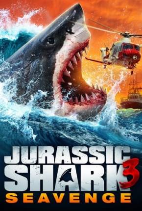 Jurassic Shark 3 - Seavenge - Legendado via Torrent