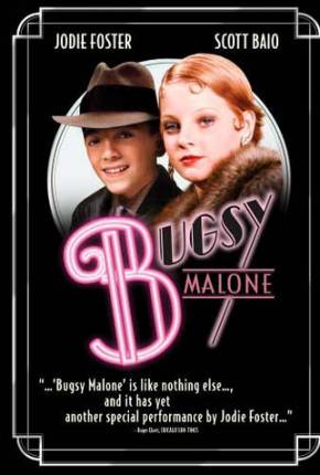 Quando as Metralhadoras Cospem / Bugsy Malone via Torrent