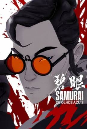Samurai de Olhos Azuis - 1ª Temporada via Torrent