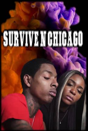 Survive N Chicago the Movie - Legendado via Torrent