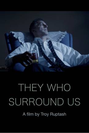 They Who Surround Us - Legendado via Torrent