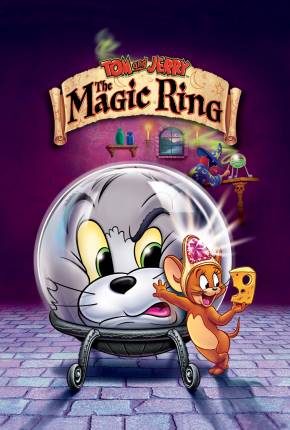 Tom e Jerry - O Anel Mágico / Tom and Jerry: The Magic Ring via Torrent