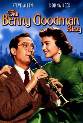 A Música Irresistível de Benny Goodman - Legendado via Torrent