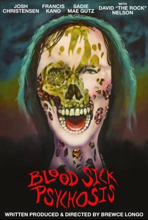 Blood Sick Psychosis - Legendado via Torrent