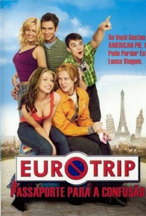 Eurotrip - Passaporte para a Confusão 1080P via Torrent