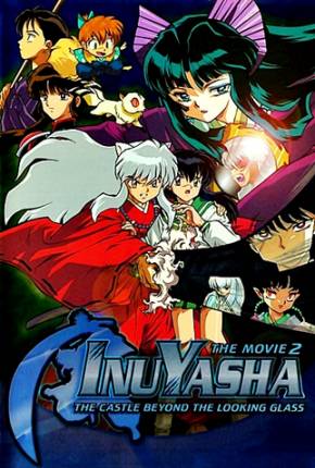 InuYasha 2 - O Castelo das Ilusões Dentro do Espelho via Torrent