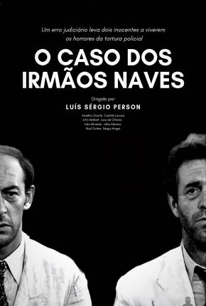 O Caso dos Irmãos Naves via Torrent