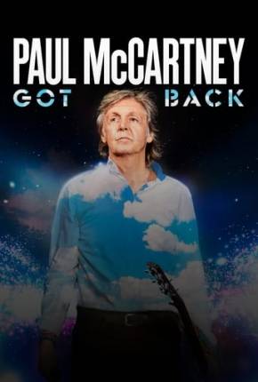 Paul McCartney Live - Got Back Tour - Legendado via Torrent