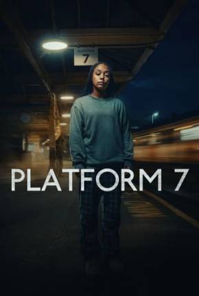 Platform 7 - 1ª Temporada Legendada via Torrent