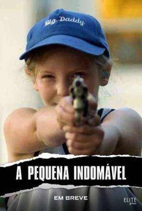 A Pequena Indomável via Torrent