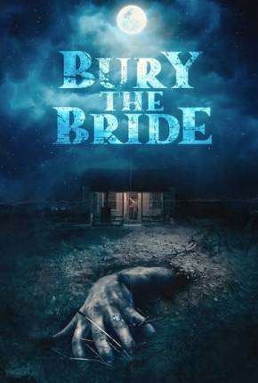 Bury the Bride - Legendado via Torrent