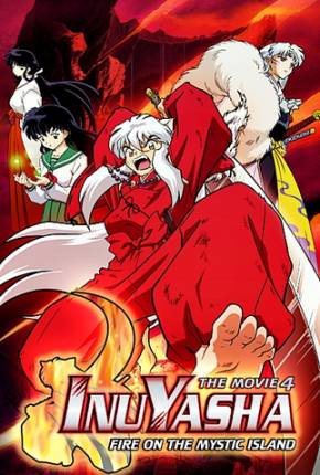 InuYasha 4 - Fogo na Ilha Mística via Torrent