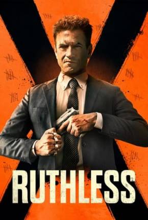 Ruthless - Legendado e Dublado Não Oficial via Torrent